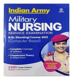 Arihant Indian Army Military Nursing Service Exam BSc Nursing Complete Coverage of Syllabus Book English Medium