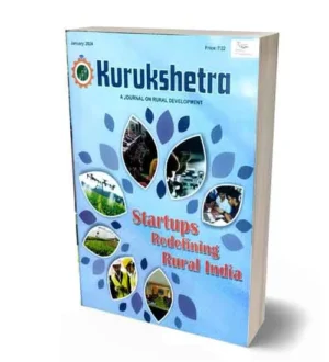 Kurukshetra January 2024 English Monthly Magazine Startups Redefining Rural India New Year Special Issue
