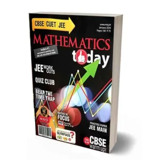 Mathematics Today January 2024 Monthly Magazine for CBSE | CUET | JEE Main and Advanced Exam