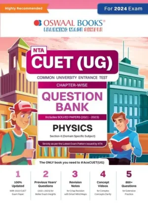 Oswaal NTA CUET UG 2024 Physics Question Bank Chapter wise With Solved Papers