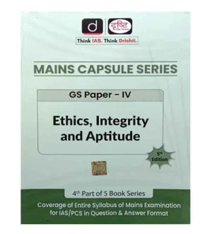 Drishti Mains Capsule Series Ethics Integrity and Aptitude GS Paper 4 English Medium 5th Edition Book