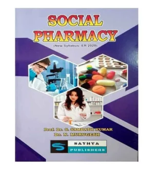 Sathya Social Pharmacy 1st Year Diploma in Pharmacy New Syllabus ER 2020 By Dr S Sambathkumar and Dr N Murugesh
