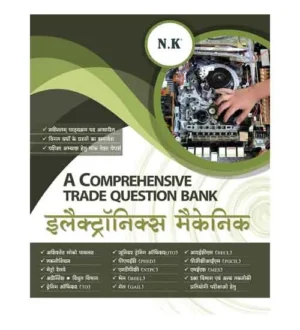 NK Electronics Mechanic Trade Comprehensive Question Bank Hindi Medium for RRB ALP and Technician NTPC and Other Exams