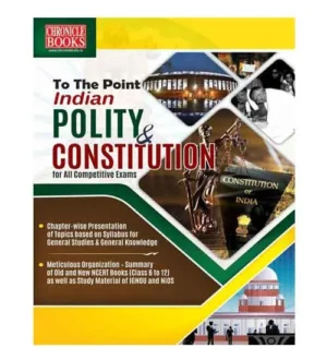 Chronicle Indian Polity and Constitution To The Point English Medium Book New Pattern for All Competitive Exams