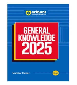 Arihant General Knowledge 2025 By Manohar Pandey English Medium for All Competitive Exams