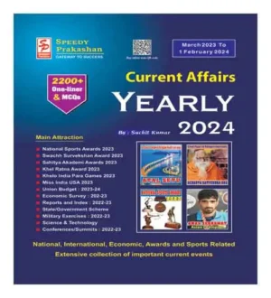 Speedy Current Affairs Yearly 2024 March 2023 to 1 February 2024 2200+ One-liner and MCQs Useful for UP Police RO ARO Railway ALP Exam In English Medium 