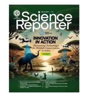 Science Reporter March 2024 English Monthly Magazine World Wildlife Day 2024 Special