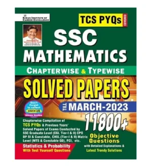 Kiran SSC 2024 Exam Mathematics TCS PYQs Solved Papers Till March 2023 Book 11800+ Objective Questions English Medium