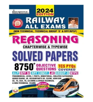 Kiran Railway All Exams 2024 Reasoning Solved Papers Chapterwise and Typewise TCS PYQs 8750+ Objective Questions Book English Medium