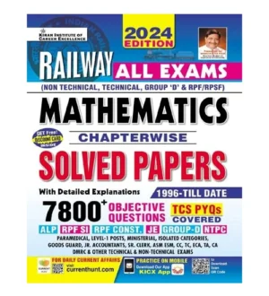 Kiran Railway All Exams 2024 Mathematics Solved Papers Chapterwise TCS PYQs 7800+ Objective Questions Book English Medium