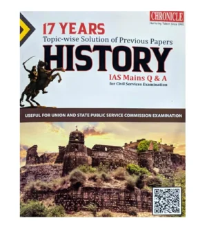 Chronicle History IAS Mains Q and A 17 Years Topicwise Solution of Previous Papers Book English Medium for Civil Services Exam