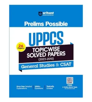 Arihant UPPCS 2024 Prelims Exam General Studies and CSAT Topicwise Solved Papers 2023-2010 English Medium