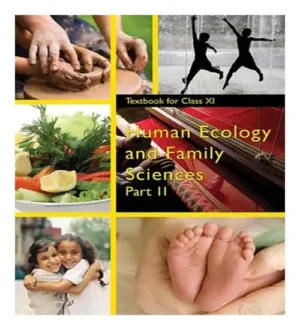 NCERT Class 11 Human Ecology And Family Sciences Part 2 Textbook In English Medium