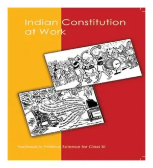 NCERT Political Science Indian Constitution At Work Textbook For Class 11 In English Medium