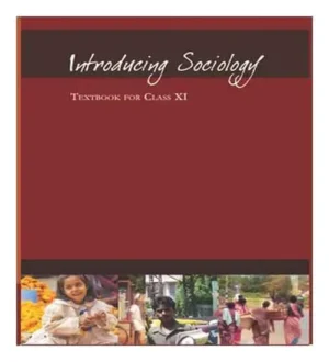 NCERT Class 11 Introducing Sociology Textbook In English