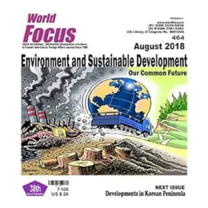 World Focus August 2018 in English Environment and Sustainable Development our Common Future