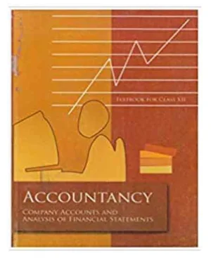 NCERT Accountancy Class 12 Company Accounts And Analysis Of Financial Statements Textbook