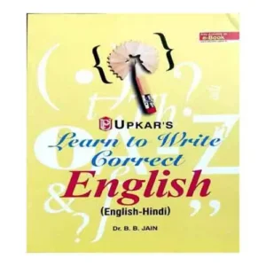 Upkar Learn to Write Correct English Book English-Hindi By Dr B B Jain