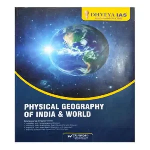Dhyeya IAS Physical Geography Of India and world Book In English