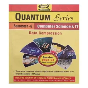 Quantum Series Data Compression 2024 KCS 064 AKTU B.Tech Semester 6 Session 2024