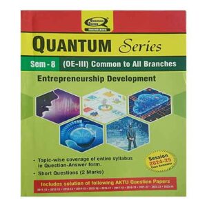 Quantum Series Entrepreneurship Development 2025 AKTU B.Tech Semester 8 KOE 083 Session 2024-25