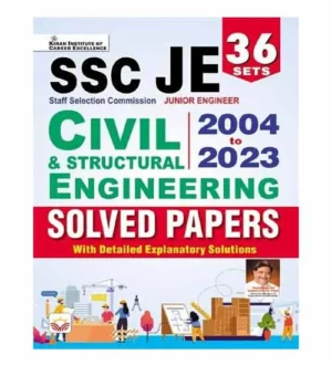 Kiran SSC JE 2024 Civil and Structural Engineering Junior Engineer Exam Previous Years Solved Papers 36 Sets 2004 to 2023 Book English Medium