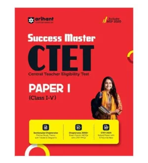 Arihant CTET 2025 Exam Paper 1 Class 1 to 5 Primary Level Guide Success Master English Medium
