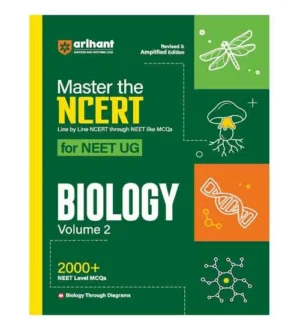 Arihant NEET UG 2024 Exam Biology Volume 2 Master the NCERT Book English Medium By Sanjay Sharma