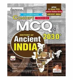 Kiran History of Ancient India Concept Through MCQs 2030+ UPSC and State PCS General Studies Series Ancient India Book English Medium
