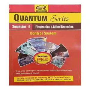 Quantum Series Control System 2024 AKTU B.Tech Semester 6 Electronics and Allied Branches KEC-602 Session 2024