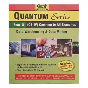 Quantum Series Data Warehousing and Data Mining 2024 KOE 093 AKTU B.Tech Semester 8 Session 2024