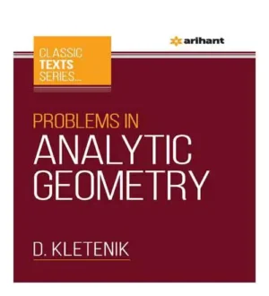Arihant Problems In Analytic Geometry By D Kletenik Classic Texts Series In English Medium
