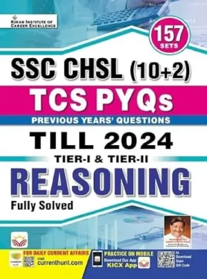 Kiran SSC CHSL 10+2 Reasoning TCS PYQs Till 2024 Tier 1 And Tier 2 Fully Solved 157 Sets In English Medium