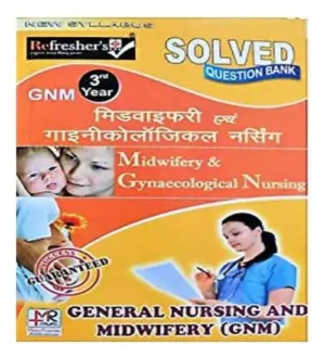 Refresher GNM 3rd Year Midwifery And Gynaecological Nursing New Syllabus Solved Question Bank In Hindi Medium