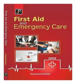 Jain Publication First Aid And Emergency Care By Meenakshi Kubade In English Medium