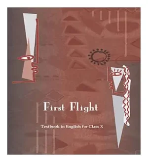 NCERT English Class 10 First Flight Textbook