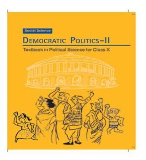 NCERT Class 10 Social Science Democratic Politics 2 Textbook In Political Science