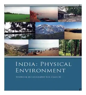 NCERT Geography Class 11 India Physical Environment Textbook In English Medium