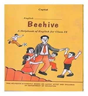 Class 9 English Beehive A Helpbook Based On Latest Syllabus By Capital Enterprises