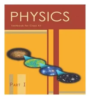 NCERT Physics Class 12 Part 1 Textbook In English Medium