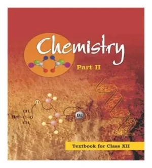 NCERT Class 12 Chemistry Part 2 Textbook In English Medium