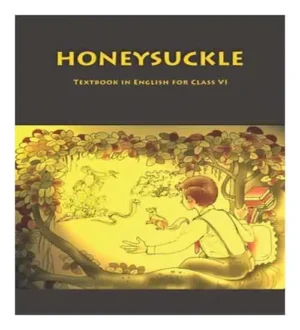 NCERT Class 6 English Honeysuckle Textbook