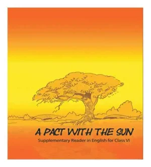 NCERT Class 6 English A Pact With The Sun Supplementary Reader Textbook