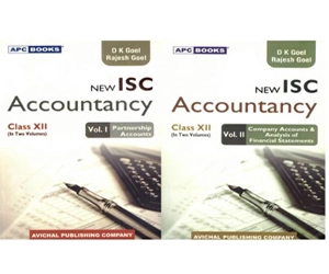 APC New ISC Accountancy Class 12 In Two Volumes Vol 1 Partnership Accounts And Vol 2 Company Accounts And Analysis Of Financial Statements By D K Goel And Rajesh Goel