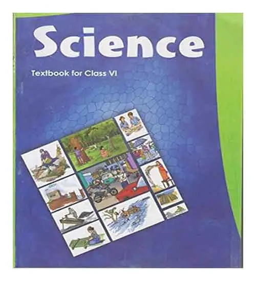 NCERT Class 6 Science Textbook In English Medium