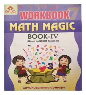 Arya Math Magic Class 4 Workbook Based On NCERT Textbook In English Medium