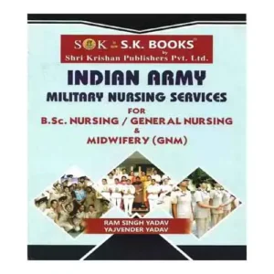 SK Indian Army Military Nursing Services For BSc Nursing General Nursing Midwifery GNM In English