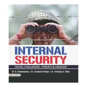 Prabhat Internal Security Issues Challenges Threats and Linkages Book By Dr B Ramaswamy In English
