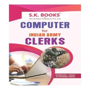SK Computer for Indian Army Clerks Exam English Medium By Ram Singh Yadav
