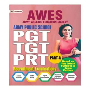 Prabhat AWES Arrmy Public School PGT TGT PRT Part A Recruitment Exam Book In English